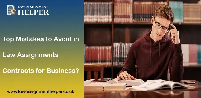 Top Mistakes to Avoid in Law Assignments